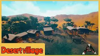 Build desert village  (ragnarok)_Ark survival evolved