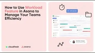 Asana Demo: How to Use Asana Workload Management Feature