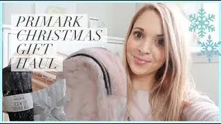 Primark Christmas Gift Haul! My Best Primark Haul yet!