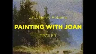 Silvestre 2018 | Teaser | Painting with Joan  | Jack Henry Robbins