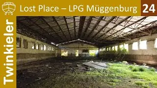 Lost Place - LPG Müggenburg ⛵ Barther Bodden