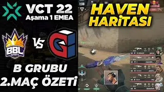 BBL vs GUILD 2. Ma&ccedil; &Ouml;zeti | Valorant EMEA Challengers