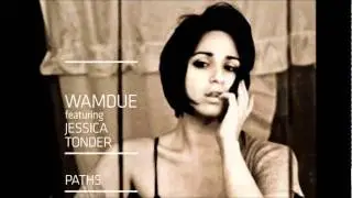 Wamdue Project - Paths (feat. Jessica Tonder)