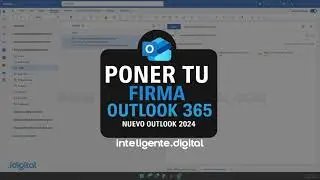 Como poner tu firma en el nuevo outlook 365  2024