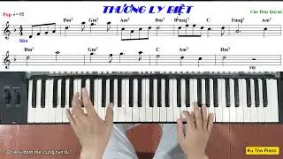 Hướng dẫn đệm h&aacute;t | THƯƠNG LY BIỆT | CHU TH&Uacute;Y QUỲNH | Ku T&egrave;o Piano.