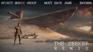 Spirit Music Group, Must Save Jane & Eminem - The Seeker (Remix)