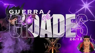 🔥 WyD X DESTINY – 🏰⚔️ Guerra de Cidades ÉPICA 🏰⚔️ | PUNISHER x NEVERLOST (26/12) 🔥