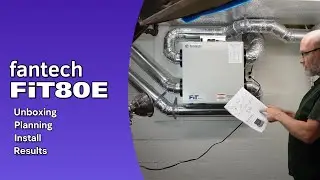 Full unboxing & install of Fantech Fit 80e ERV with ECO Touch IAQ Controller