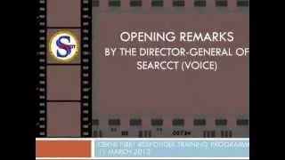 Opening Remarks by The Director General of SEARCCT (voice)
