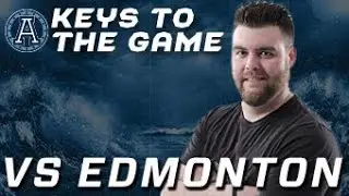 Keys to the Game - Week 7 at Edmonton.