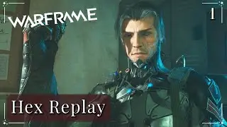 Warframe: The Hex Story Replay | Ep 1