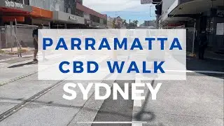 Morning Walk Through Parramatta CBD - Sydney City Australia - 4K 60FPS