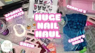HUGE NAIL HAUL! | SHEIN HAUL | SSUK | CHARLIE'S | CANDY NAILS UK | NAIL MAIL #nailhaul