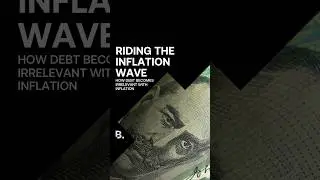 How Does Debt Become Irrelevant With Inflation?