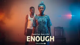 ENOUGH - A Short Film on Gender-Based Violence | PSAM  #EndGBV @WomenDeliver  #NGO #aifilmmaking 