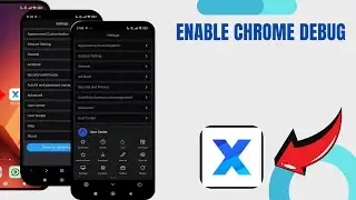 Enable Chrome Debug On X Browser. |Technologyglance