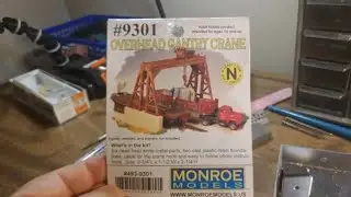Possum Bayou RR Monroe Models Gantry Crane Build