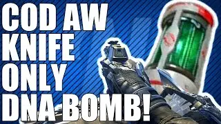Advanced Warfare: Knife Only DNA Bomb on Riot! (DNA Saturday)