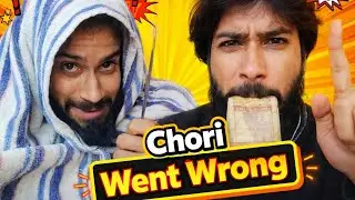 Dost Ki Lottery Lgi Hai ★ Chori Went Wrong ★@FrustratedKiDd 