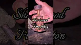 Short wood fire piston #primitivefirelighting #bushcraft #survival #firemaking