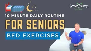 Bed Exercises For Seniors And Sedentary Adults