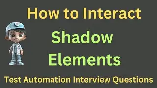 How to Interact with Shadow Elements in Selenium 4