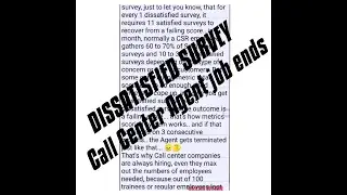 Friendly note from a  Call Center Agent / How Surveys affects the job