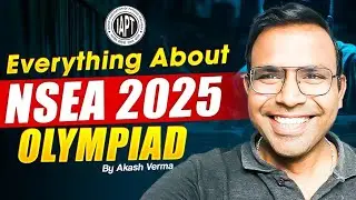 Enrollment, Examination Date, Eligibility, Paper Patter, Features | NSEA 2025 | IAPT