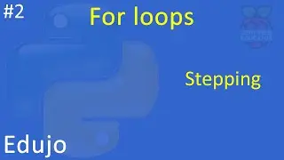 #2 - For Loops: Stepping in multiples
