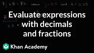 How to evaluate expressions in two variables with decimals and fractions | 6th grade | Khan Academy