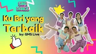 Ku Bri yang Terbaik | Sing & Dance