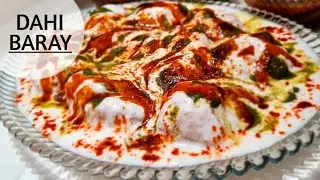 Dahi Baray Complete Recipe Dahi Vada, Dahi Bhallay Or Dahi Barda Recipe Street Style Dahi Baray