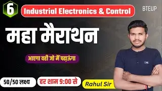 Industrial Electronics & Control महा मैराथन//part-5//IEC 4th semester by Rahul Sir//study powerpoint