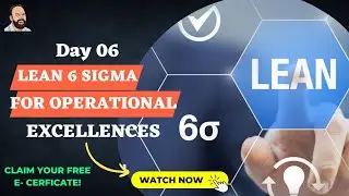 Day 06: Lean 6 Sigma Methodology | FDP on Advanced Manufacturing Processes | #LLAGT