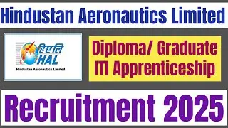 Hindustan Aeronautics Limited (HAL), Nasik ITI, Diploma, Graduate Apprentice Recruitment 2025.