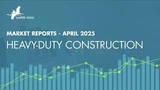 What&rsquo;s Driving the U.S. Used Heavy-Duty Equipment Market? April 2025 Update