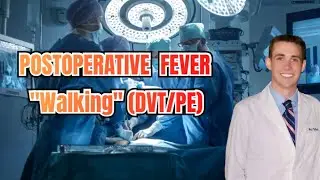 Postoperative Fever: 
