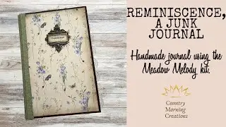 Reminiscence, a journal made using the Meadow Melody kit.
