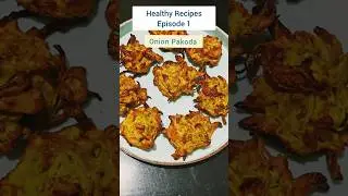 Healthy Onion Pakoda - प्याज पकोड़ा #onionpakora #airfryer #healthysnacks  #indianfood   #weightloss