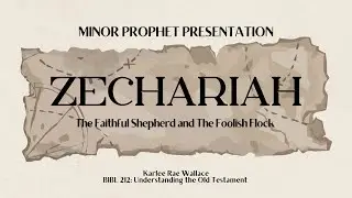 Minor Prophet Presentation - Zechariah