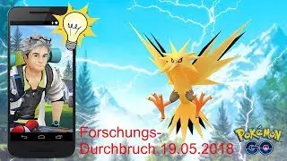 #051 Forschungsdurchbruch Zapdos [ReUpload] Pokemon Go 2018-05-19