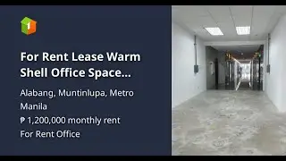 For Rent Lease Warm Shell Office Space Alabang Muntinlupa 1500sqm