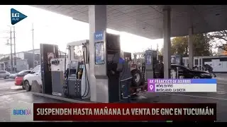 Suspenden la venta de GNC hasta ma&ntilde;ana en Tucum&aacute;n
