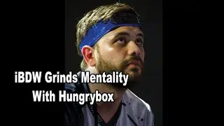 Mentality Practice Sessions W/Hungrybox [Part 1]