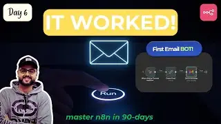 Learn n8n AI Automation (Day 6) - A Simple EMAIL BOT | My First REAL n8n Automation!