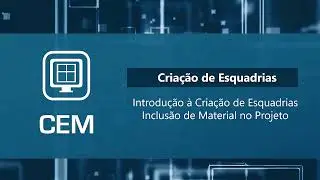 Dicas do CEM - Cria&ccedil;&atilde;o de Esquadrias e Inclus&atilde;o de Materiais no Projeto