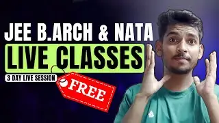 Free JEE B.Arch & NATA-2026 Preparation Classes!! 🔥🔥 Big Opportunity | Beginner Friendly #barch2026