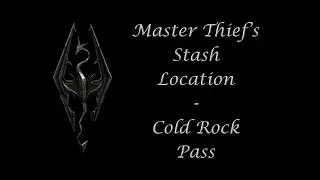 Cold Rock Pass - Master Thief's Stash Location