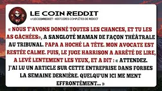 « Nous t'avons donné toutes les chances, et tu les as gâchées », a sangloté Maman de façon théâtrale