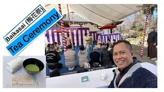 Baikasai 梅花祭 2022 || Plum Blosom Vestival with Tea Ceremony